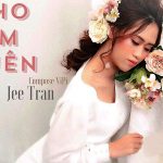Jee Trần sắp ra mắt MV Cho Em Quên