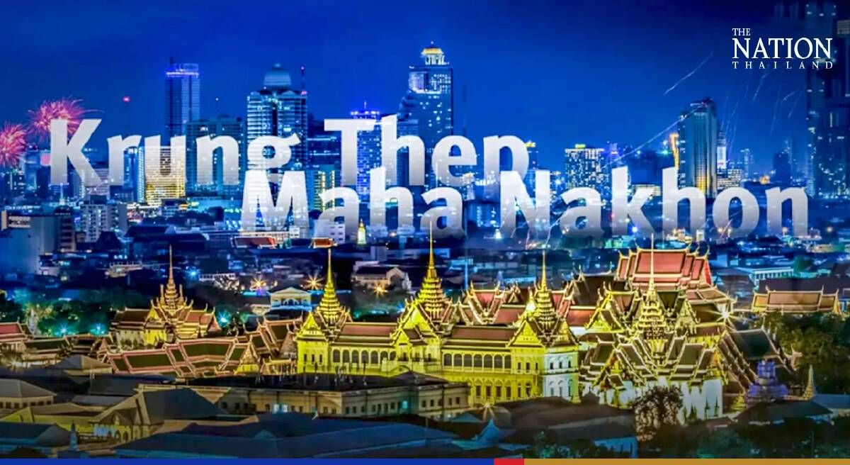 Tên chính thức mới của Bangkok, Krung Thep Maha Nakhon